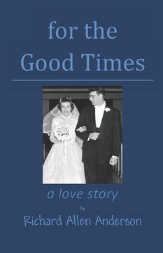 portada for the Good Times: a love story (en Inglés)