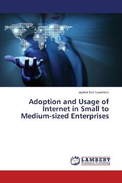 portada Adoption and Usage of Internet in Small to Medium-Sized Enterprises