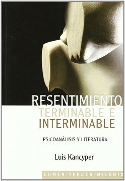 portada Resentimiento Terminable e Interminable (in Spanish)