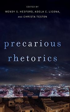 portada Precarious Rhetorics (Rhetoric and Materiality) 