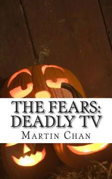 portada The Fears: Deadly TV (in English)