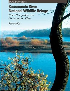 portada Sacramento River National Wildlife Refuge Final Comprehensive Conservation Plan (en Inglés)