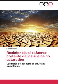 portada Resistencia al Esfuerzo Cortante de los Suelos no Saturados (in Spanish)