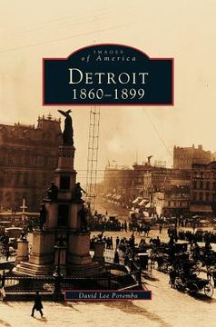 portada Detroit: 1860-1899 (en Inglés)