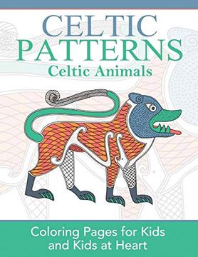 portada Celtic Animals: Coloring Pages for Kids & Kids at Heart: Coloring Pages for Kids and Kids at Heart: 3 (Hands-On art History) 