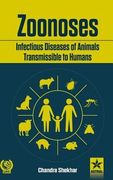portada Zoonoses Infectious Diseases of Animal Transmissible to Humans (en Inglés)