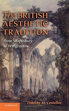 portada The British Aesthetic Tradition: From Shaftesbury to Wittgenstein (en Inglés)