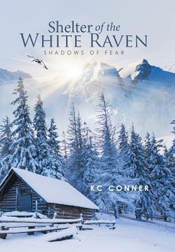 portada Shelter of the White Raven: Shadows of Fear (in English)