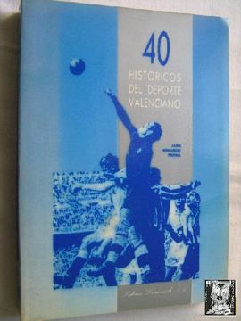 portada 40 Historicos del Deporte Valenciano