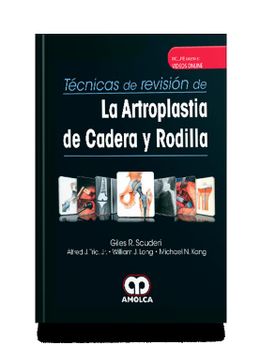 portada Tecnicas de Revision de la Artroplastia de Cadera y Rodilla + Videos Online