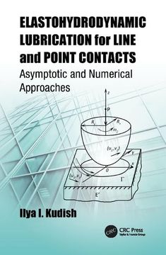 portada Elastohydrodynamic Lubrication for Line and Point Contacts: Asymptotic and Numerical Approaches (en Inglés)