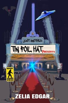 portada Just Another Tin Foil Hat Presents (en Inglés)