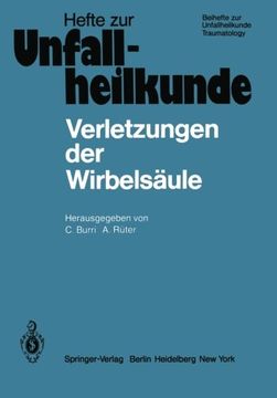 portada Verletzungen der Wirbelsäule: 13. Reisensburger Workshop zu Ehren von H. Willenegger 14.–16. Februar 1980 (Hefte zur Zeitschrift "Der Unfallchirurg") (German Edition)