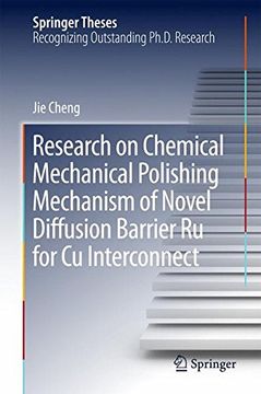 portada Research on Chemical Mechanical Polishing Mechanism of Novel Diffusion Barrier Ru for Cu Interconnect (Springer Theses)