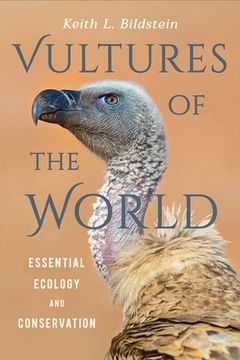 portada Vultures of the World: Essential Ecology and Conservation (en Inglés)