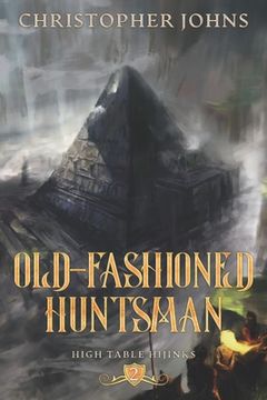 portada Old-Fashioned Huntsman: A GameLit Urban Fantasy (en Inglés)