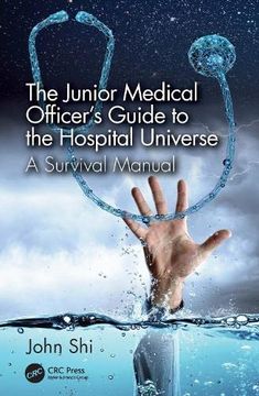 portada The Junior Medical Officer'S Guide to the Hospital Universe: A Survival Manual (in English)