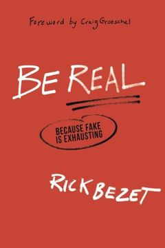 portada Be Real: Because Fake Is Exhausting (in English)
