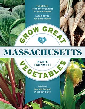 portada Grow Great Vegetables in Massachusetts (Regional Vegetable Gardening) (en Inglés)