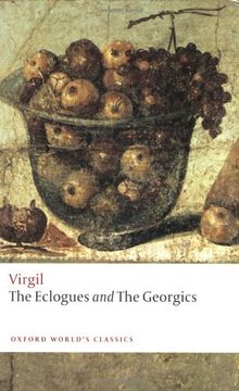 portada The Eclogues; And, Georgics (Oxford World's Classics (Paperback))