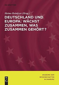 portada Deutschland und Europa: Wachst Zusammen, was Zusammen Gehort? (en Alemán)