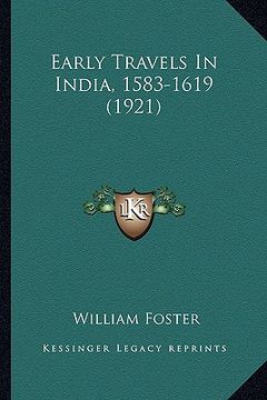 portada early travels in india, 1583-1619 (1921) (in English)
