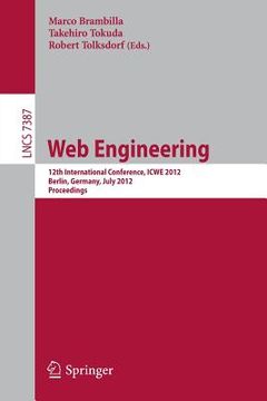portada web engineering: 12th international conference, icwe 2012, berlin, germany, july 23-27, 2012, proceedings (en Inglés)