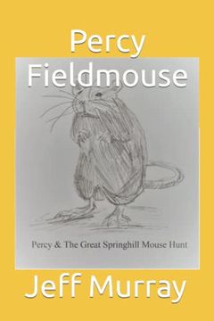 portada Percy Fieldmouse: The Great Springhill Mouse Hunt