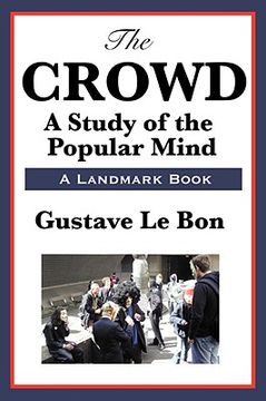 portada The Crowd: A Study of the Popular Mind (in English)