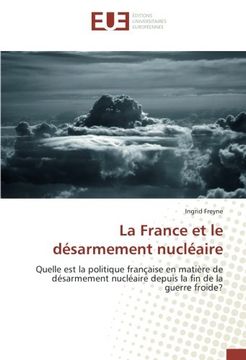 portada La france et le désarmement nucléaire (OMN.UNIV.EUROP.)