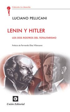 portada Lenin y Hitler: Las dos Corrientes del Totalitarismo (la Antorcha)