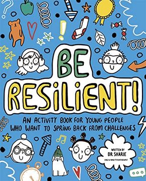 portada Be Resilient! (Mindful Kids): An Activity Book for Young People who Want to Spring Back From Challenges 