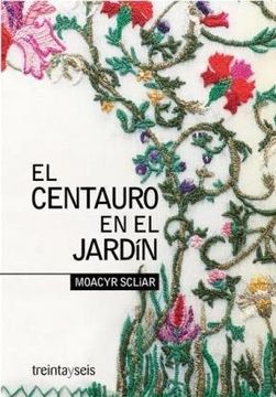 portada El Centauro en el Jardin (in Spanish)