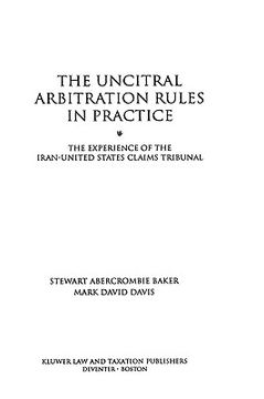 portada the uncitral arbitration rules in practice, the experience of the (en Inglés)