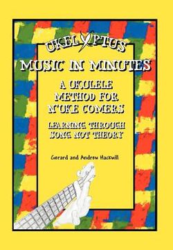 portada ukelyptus - music in minutes: a ukulele method for n'uke comers (in English)