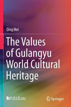 portada The Values of Gulangyu World Cultural Heritage (en Inglés)