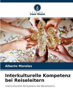 portada Interkulturelle Kompetenz bei Reiseleitern (in German)