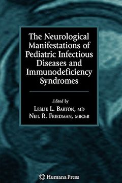 portada the neurological manifestations of pediatric infectious diseases and immunodeficiency syndromes (en Inglés)