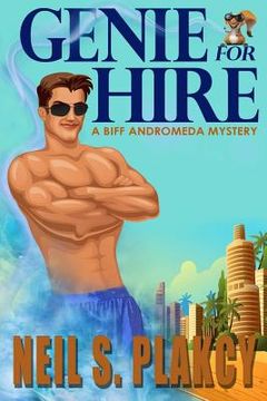 portada Genie for Hire: A Biff Andromeda Mystery (en Inglés)