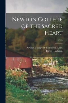 portada Newton College of the Sacred Heart; 1959 (en Inglés)