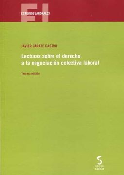 portada Lecturas Sobre el Derecho a la Negociacion Colectiva Laboral 2021. (Incluye Cuadernillo)