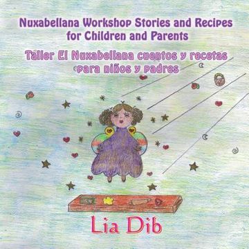portada Nuxabellana Workshop Stories and Recipes for Children and Parents: Taller El Nuxabellana cuentos y recetas para niños y padres