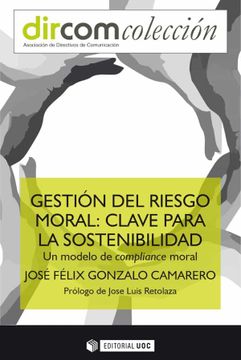 portada Gestion del Riesgo Moral: Clave Para la Sostenibilidad (in Spanish)