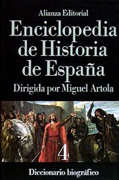 portada Enciclopedia de Historia de España. Diccionario biográfico Tomo IV.