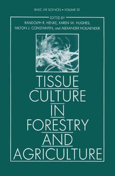 portada Tissue Culture in Forestry and Agriculture: Volume 32 (Basic Life Sciences)