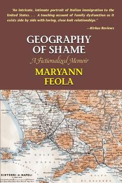 portada Geography of Shame: A Fictionalized Memoir (en Inglés)