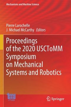 portada Proceedings of the 2020 Usctomm Symposium on Mechanical Systems and Robotics: 83 (Mechanisms and Machine Science) 