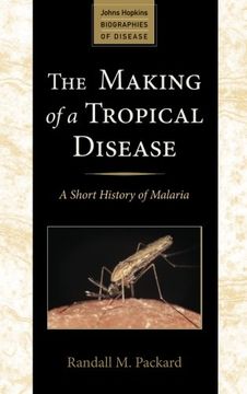 portada The Making of a Tropical Disease Format: Paperback (en Inglés)