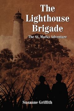 portada The Lighthouse Brigade: The st. Marks Adventure (en Inglés)