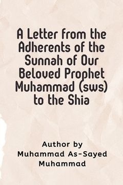 portada A Letter from the Adherents of the Sunnah of Our Beloved Prophet Muhammad (sws) to the Shia 